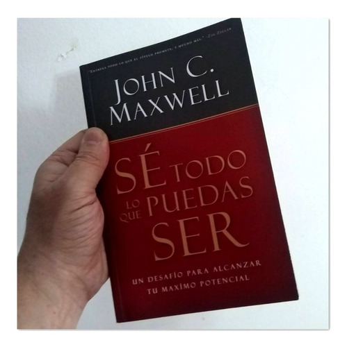 Imagen 6 de 8 de Se Todo Lo Que Puedas Ser De John C. Maxwell