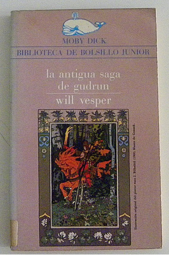 La Antigua Saga De Gudrum - Will Vesper