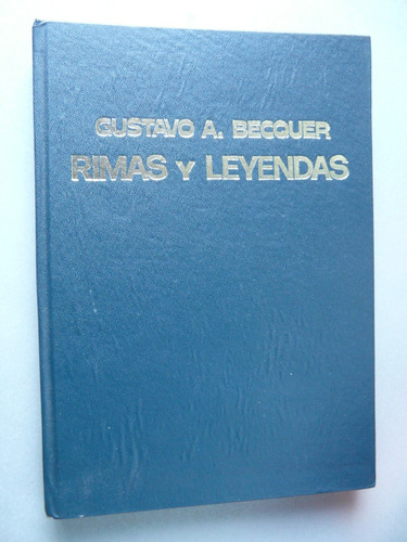 Rimas Y Leyendas - Gustavo Adolfo Becquer 