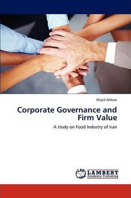 Libro Corporate Governance And Firm Value - Abbasi Majid