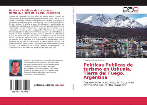 Libro: Políticas Publicas De Turismo En Ushuaia, Tierra Del