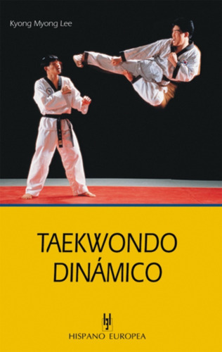 Taewondo Dinamico  - Kyong Myong Lee
