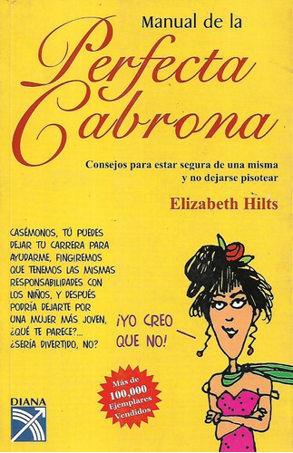 Libro Fisico Manual De La Perfecta Cabrona Elizabeth Hilts