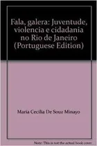 Comprar Livro Fala, Galera - Maria Cecília De Souza Minayo E Outros [1999]