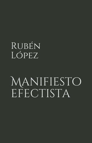 Libro: Manifiesto Efectista (spanish Edition)
