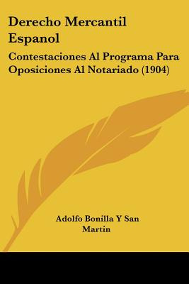 Libro Derecho Mercantil Espanol: Contestaciones Al Progra...