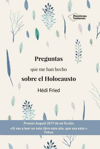 Preguntas Que Me Han Hecho Sobre El Holocausto, De Fried, Hédi. Plataforma Editorial, Tapa Dura En Español