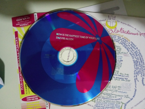 Cd Daevid Allen - Now Is The Happiest Time Of Your Life