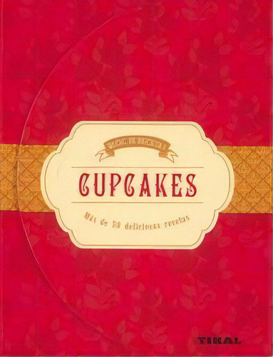 Cupcakes, De Warwick, Diana. Editorial Tikal, Tapa Dura En Español