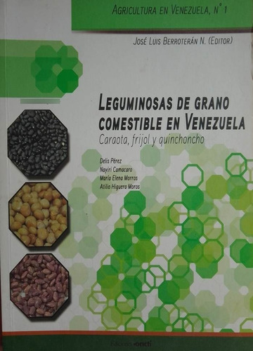 Leguminosa De Grano Comestible En Venezuela J Luis Berrotera