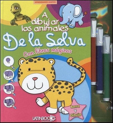 A Dibujar: Los Animales De La Selva, de Varios autores. Editorial Latinbooks, tapa blanda en español