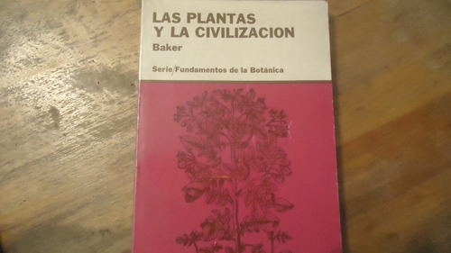 Las Plantas Y La Civilización Baker 