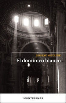 Dominico Blanco,el - Meyrink,gustav