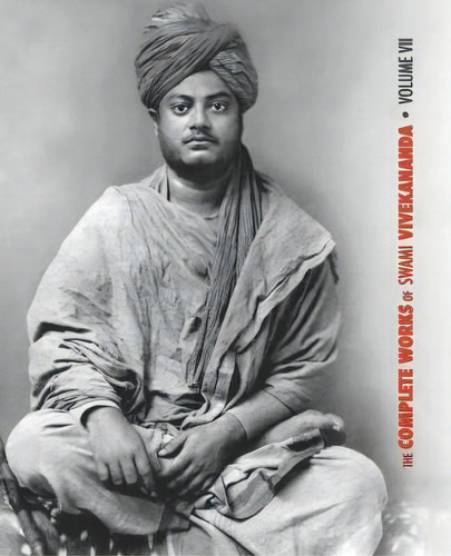 The Complete Works Of Swami Vivekananda, Volume 7, De Swami Vivekananda. Editorial Discovery Publisher, Tapa Blanda En Inglés