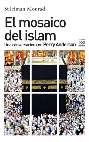 Mosaico Del Islam - Suleiman Mourad