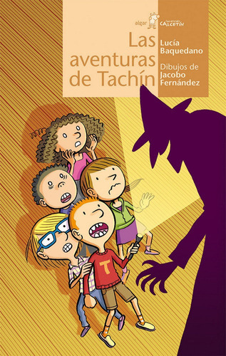 Las aventuras de TachÃÂn, de Lucía Baquedano. Algar Editorial, tapa blanda en español