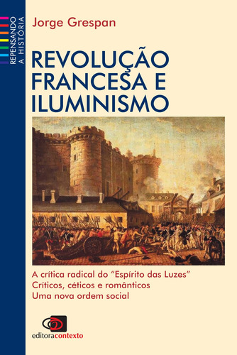 Revolução Francesa e Iluminismo, de Grespan, Jorge. Editora Pinsky Ltda, capa mole em português, 2003