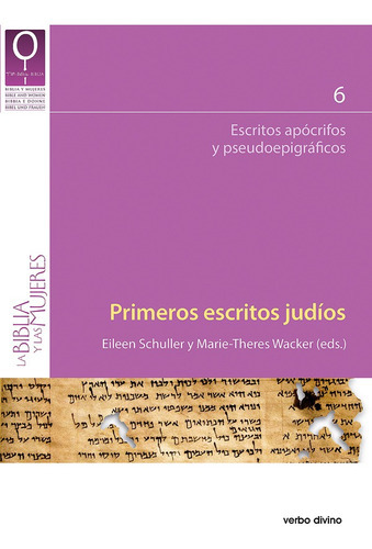 Primeros Escritos Judíos, De Marie-theres Wacker Y Eileen Schuller. Editorial Verbo Divino, Tapa Blanda En Español, 2019