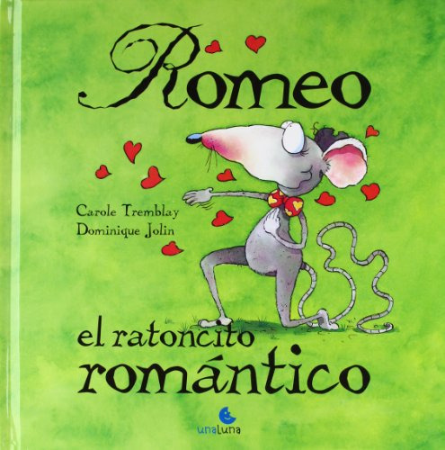 Romeo El Ratoncito Romantico Tapa Dura - Cuentame Un Cuent -