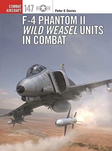 Libro: F-4 Phantom Ii Wild Weasel Units In Combat (combat