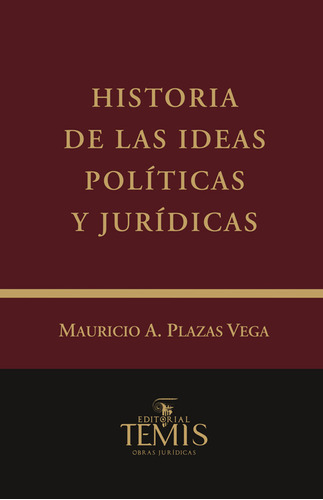 Historia De Las Ideas Políticas Y Jurídicas