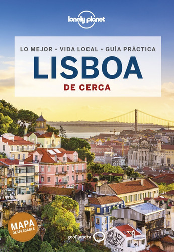 Guía Lonely Planet - Lisboa De Cerca 5, Portugal (2022, En Español), De Regis St.louis, Kevin Raub. Editorial Geoplaneta, Tapa Blanda En Español, 2022