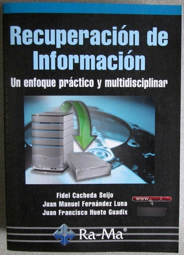 Recuperación De Información - Fidel Cacheda Seijo / Ra-ma