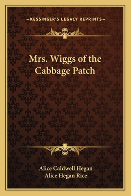 Libro Mrs. Wiggs Of The Cabbage Patch - Hegan, Alice Cald...