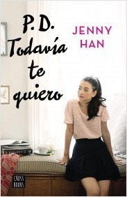 Pd Todavia Te Quiero - Jenny Han