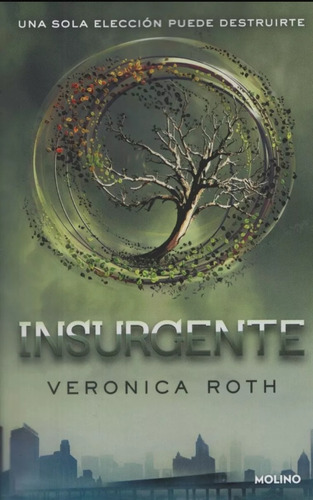 Insurgente - Divergente 2 - Veronica Roth