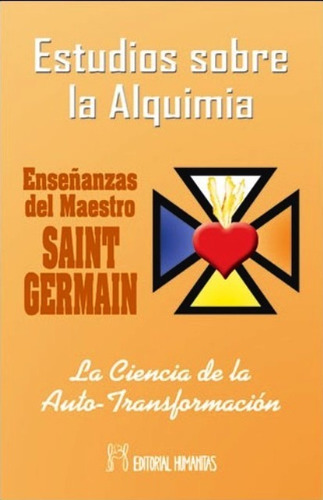 Estudios Sobre La Alquimia T.1, Saint Germain, Humanitas