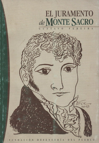 El Juramento Del Monte Sacro. Gustavo Pereira.