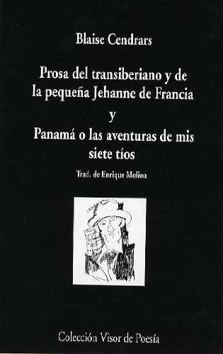 Prosa Del Transiberiano Y De La Pequeña Jehanne De Francia Y