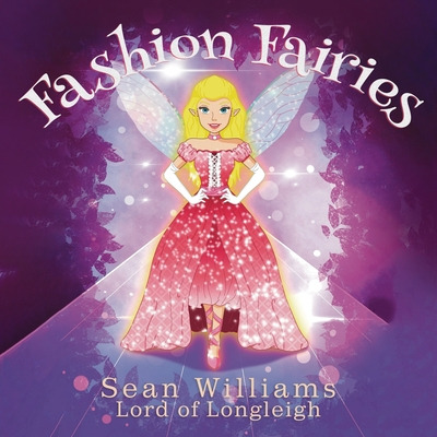 Libro Fashion Fairies - Williams Lord Of Longleigh, Sean