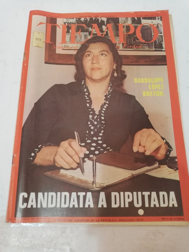 Tiempo Número 1773 Abril Guadalupe López Bretón Candidata A 
