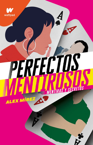 Perfectos Mentirosos 1 - Mentiras y secretos, de MIREZ, ALEX. Perfectos Mentirosos, vol. 1. Editorial Montena, tapa blanda en español, 2020