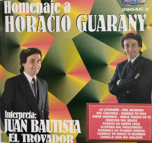 Juan Bautista El Trovador Cd Nuevo Homenaje  Horacio Guarany