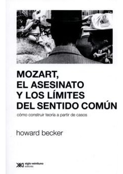 Libro Mozart, El Asesinato Y Los Limites Del Sentido Comã...