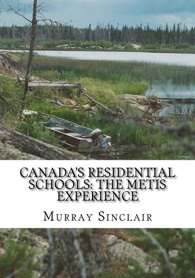 Libro Canada's Residential Schools: The Metis Experience ...