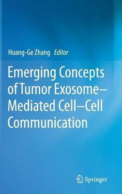 Libro Emerging Concepts Of Tumor Exosome-mediated Cell-ce...