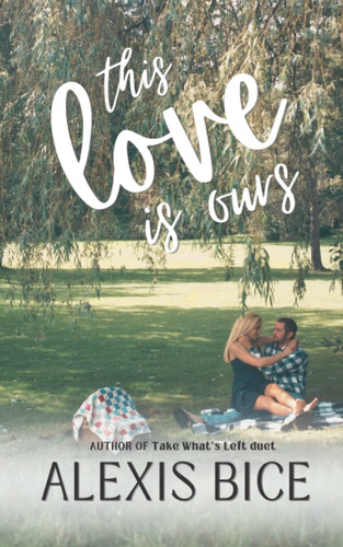 Libro: This Love Is Ours