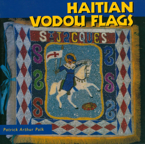 Libro:  Haitian Vodou Flags (folk Art And Artists Series)