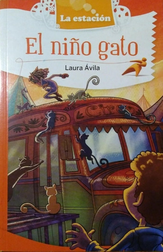 El Niño Gato, Laura Ávila. Ed. La Estación