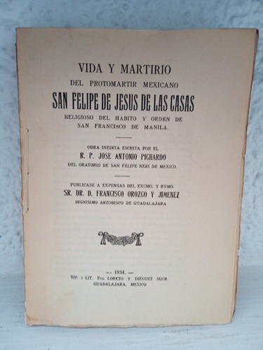 Vida Y Martirio Del Protomartir Mexicano San Felipe De Jesús