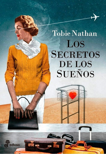 Los Secretos De Los Sueños De Tobie Nathan