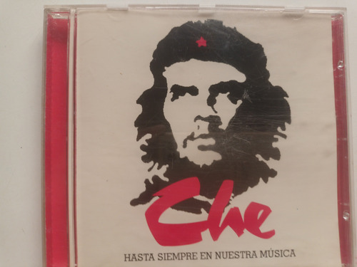 Che Hasta Siempre En Nuestra Musica Cd (usado) 