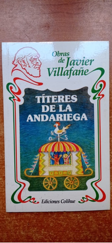 Títeres De La Andariega Javier Villafañe Colihue