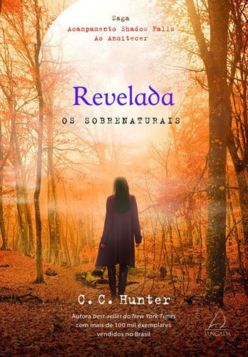 Revelada, De Hunter, C. C.. Editora Jangada, Capa Mole, Edição 1ª Edição - 2016 Em Português