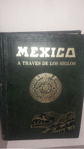 10 Tomos Mexico A Traves De Los Siglos 