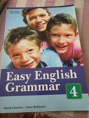 Easy English Grammar  4 De David Charlton Y Liana Robinson